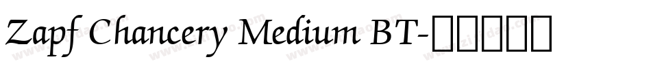 Zapf Chancery Medium BT字体转换